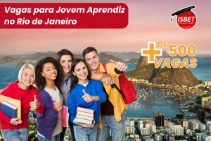 Na imagem uma foto do Rio de Janeiro, com jovens sorrindo e as frases: vagas para jovem aprendiz no Rio de Janeiro e + de 500 vagas.